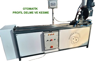 PROFİL KESME DELME MAKİNESİ (PROFILE CUTTING DRILLING MACHINE)